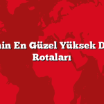 Türkiye’nin En Güzel Yüksek Dağ Kamp Rotaları