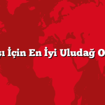 Yılbaşı İçin En İyi Uludağ Otelleri