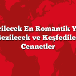 Kışı Geçirilecek En Romantik Yerler: Kar Altında Gezilecek ve Keşfedilecek Saklı Cennetler