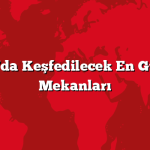 İstanbul’da Keşfedilecek En Güzel İftar Mekanları