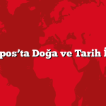 Olimpos’ta Doğa ve Tarih İç içe